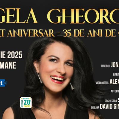 Soprana Angela Gheorghiu - 35 de ani de carieră internațională și aniversarea zilei de naștere, într-un concert grandios