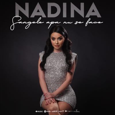 Nadina a lansat o piesă nouă, “Sangele apa nu se face”, și este virală pe Tik Tok
