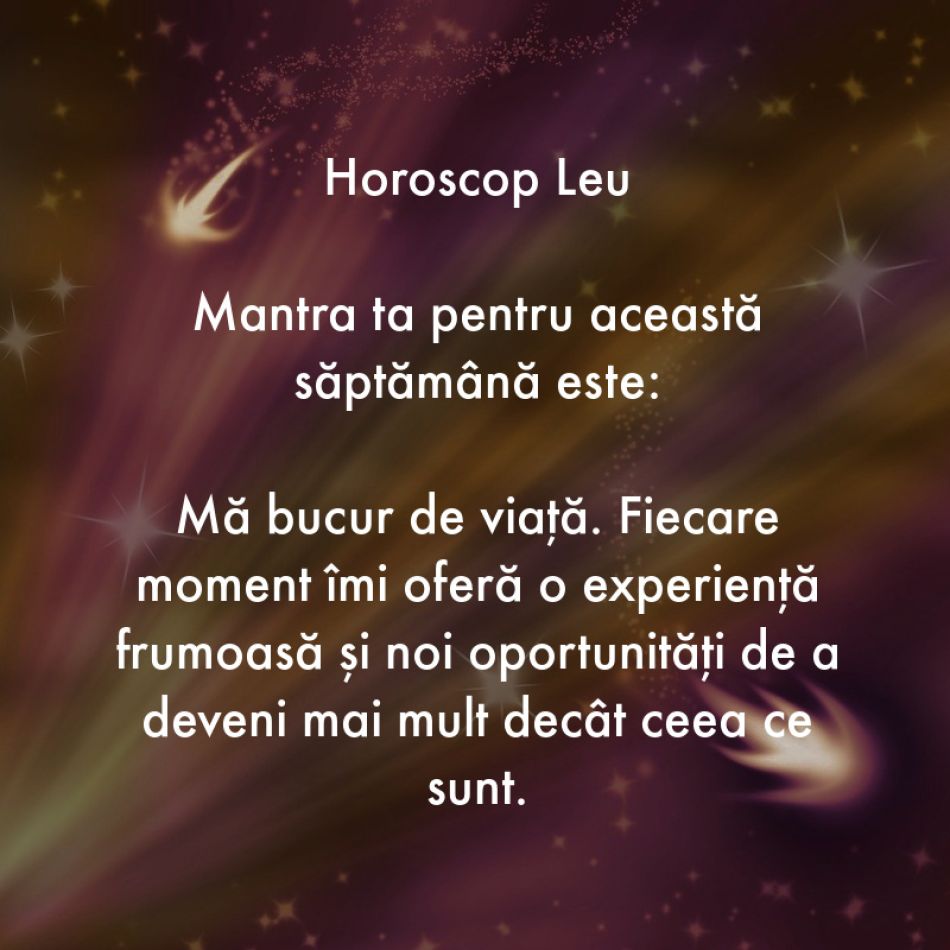 Horoscop pentru suflet: Mantra zodiei tale pentru săptămâna 10-16 iulie
