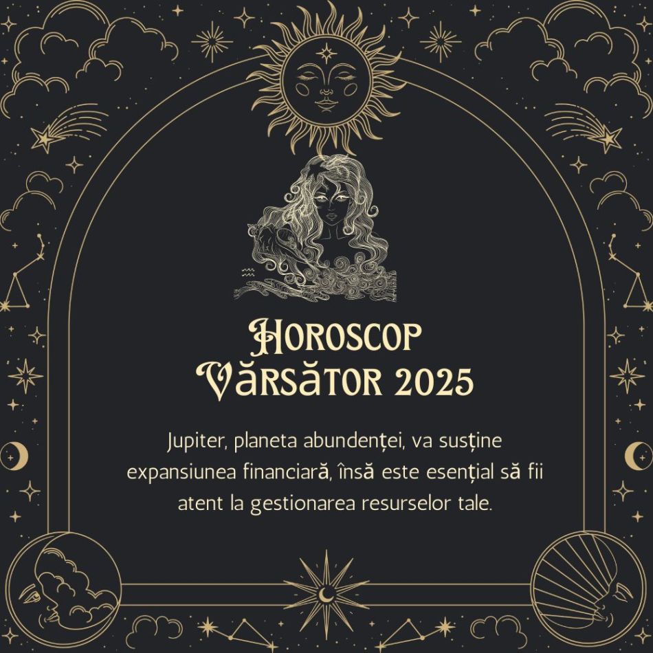 Horoscop Vărsător 2025: Unul dintre cei mai semnificativi ani din viață, cu provocări și oportunități majore.