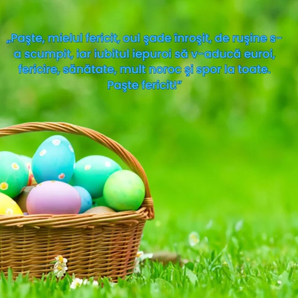 Mesaje de Paște. Urări, SMS-uri și felicitări pe care să le trimiți oamenilor dragi cu ocazia Paștelui