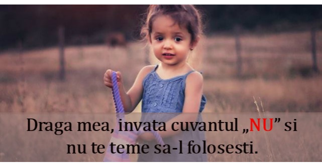 40 de lucruri pe care vreau ca fiica mea sa le stie