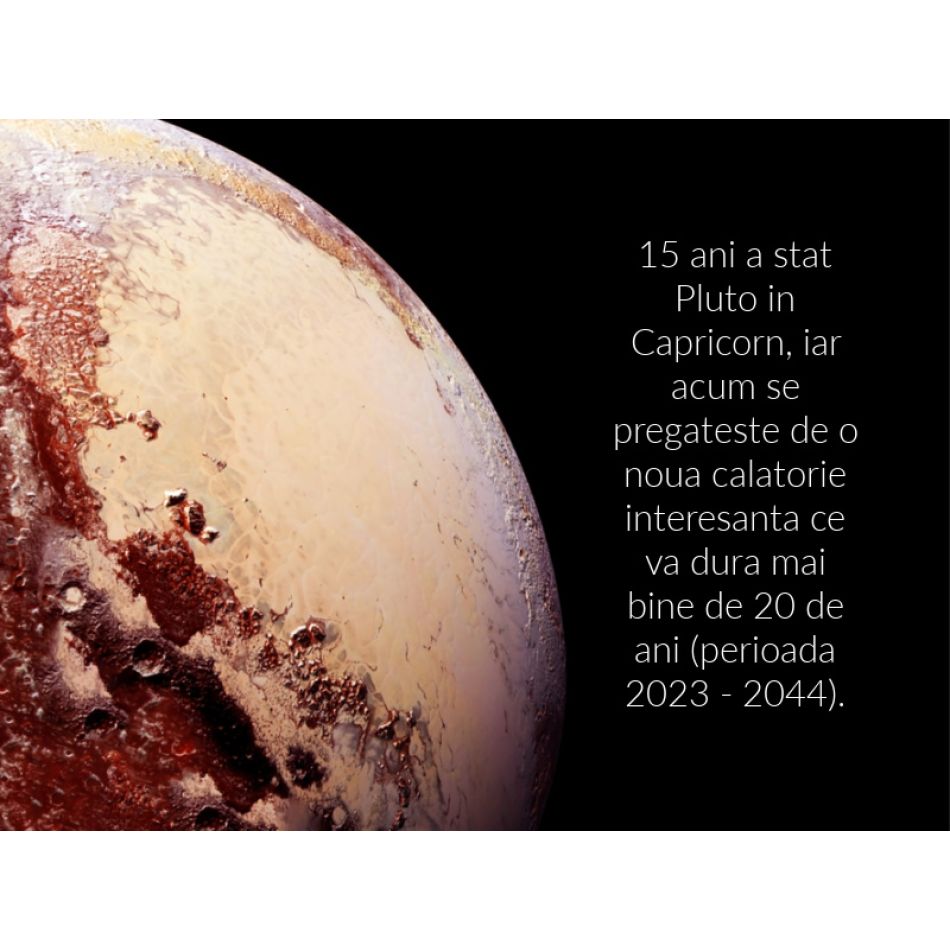 Dupa 15 ani in care a stat in Capricorn, Pluto isi schimba semnul si aduce modificari majore in vietile noastre