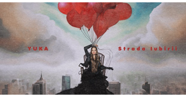 YUKA ne poartă pe Strada Iubirii