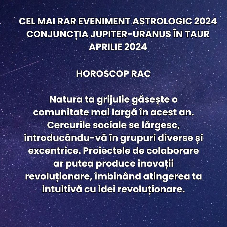 Jupiter și Uranus se întâlnesc în cel mai rar eveniment astrologic al anului 2024, aducând transformări extrem de bruște
