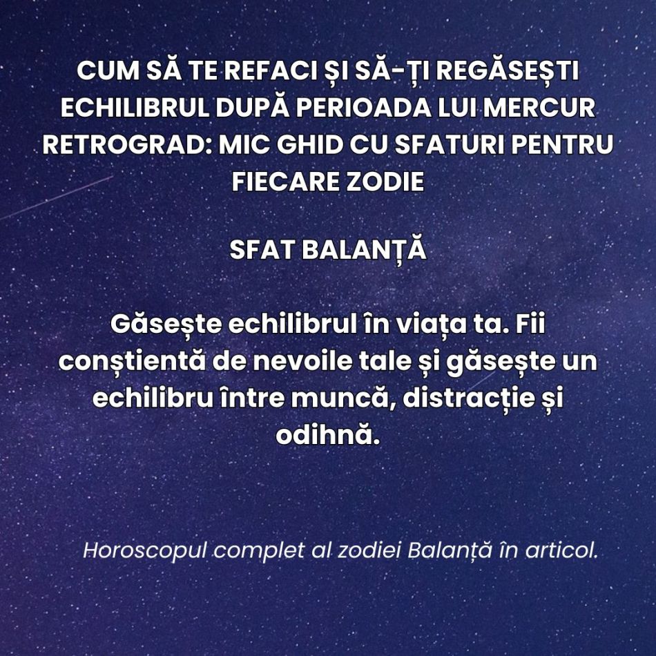 Cum să te refaci și să-ți regăsești echilibrul după perioada lui Mercur Retrograd? Mic ghid cu sfaturi pentru fiecare zodie
