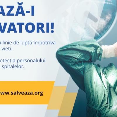 SALVEAZĂ-I PE SALVATORI, campanie pentru personalul medical