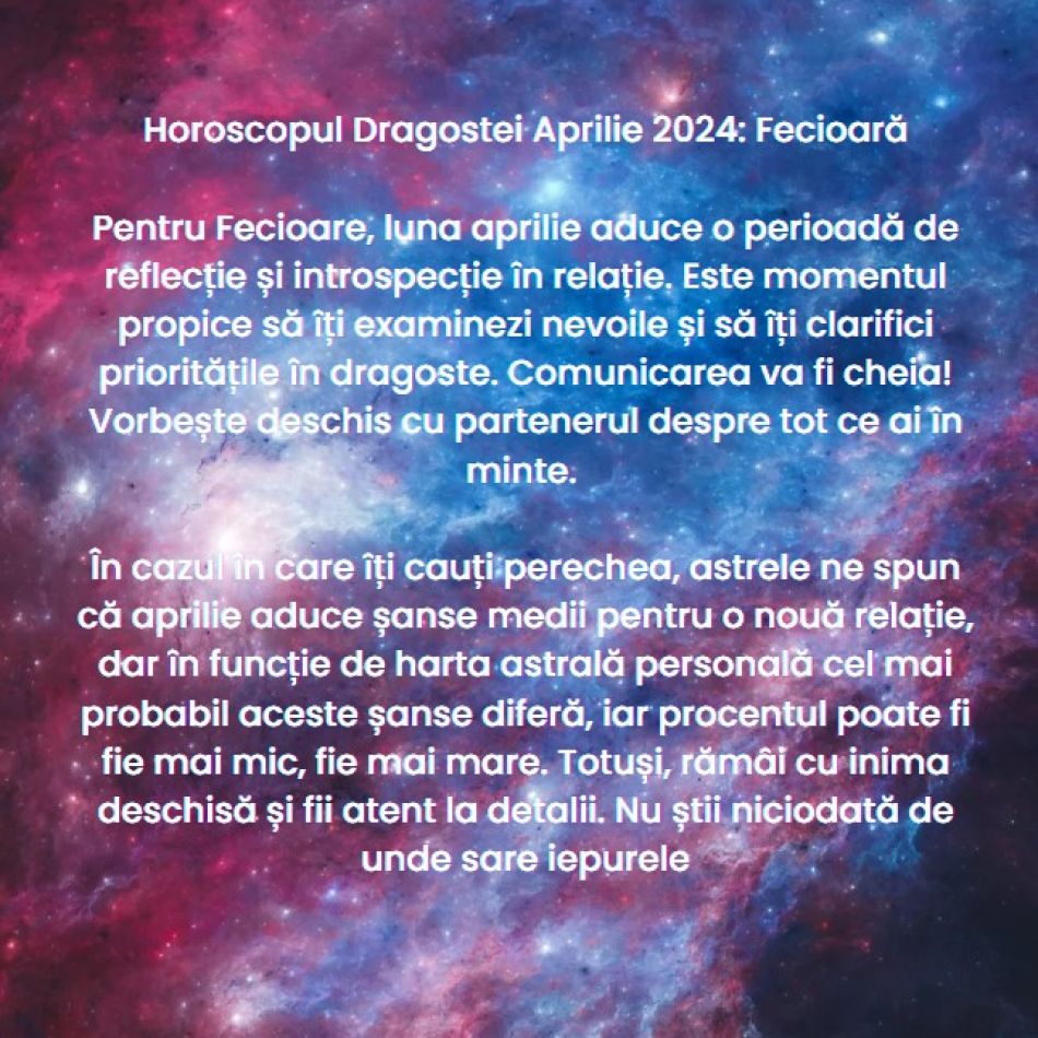 Horoscopul Dragostei Aprilie 2024: Explorăm toate cotloanele sufletului și ne conectăm la nivel emoțional cu cei din jur