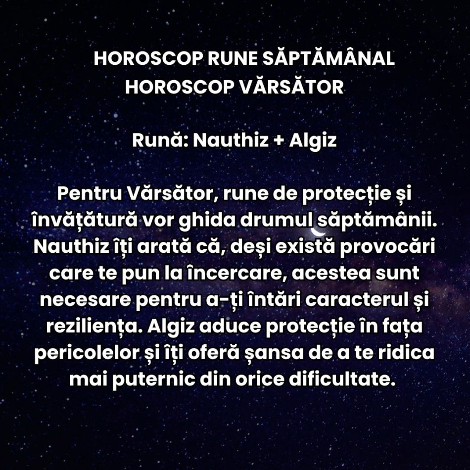 Horoscop Rune săptămâna 12-18 mai 2025: Este momentul să ieșim din umbră și să ne îmbrățișăm adevărata putere.