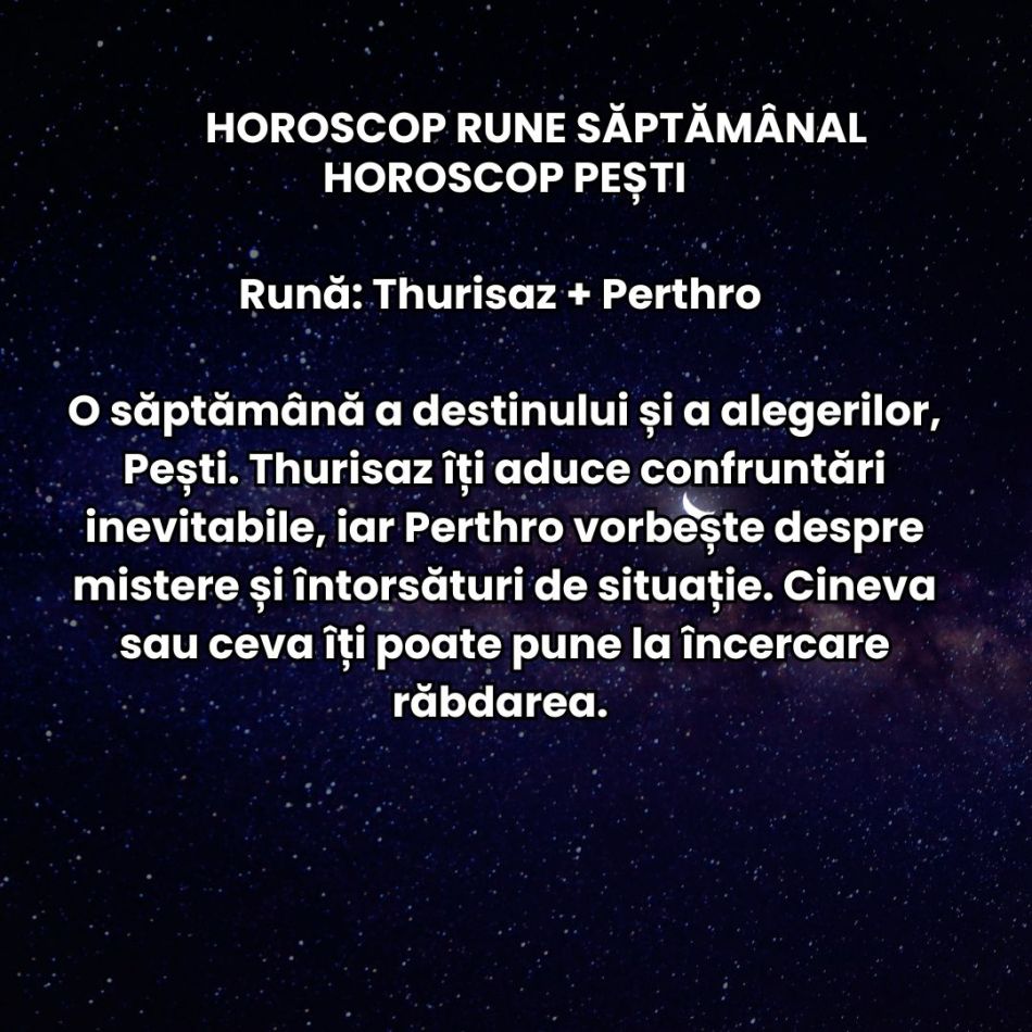 Horoscop Rune săptămâna 17-23 martie 2025: Începe noul an astrologic! Echinocțiul ne trezește din hibernare