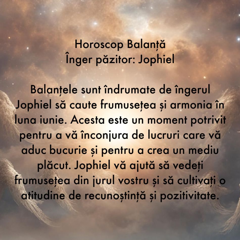 Ghidarea îngerului păzitor pentru luna iunie 2024 în funcție de zodia în care ne-am născut