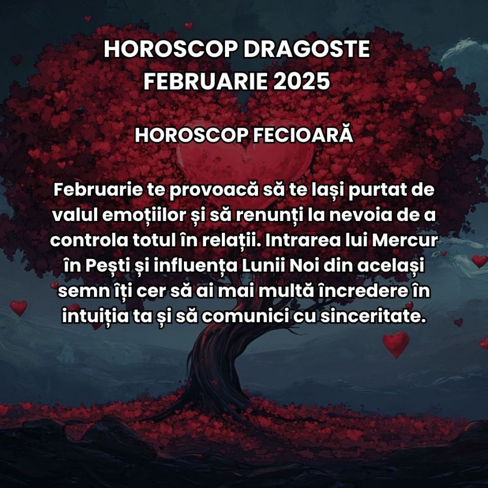 Horoscop dragoste februarie 2025: În luna iubirii, Cupidon ne pune inimile pe jar, oferindu-ne curaj să iubim fără ascunzișuri
