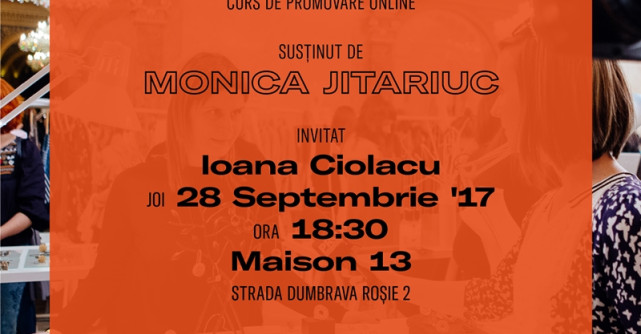 Monica Jitariuc si Ioana Ciolacu, speakeri la cel de-al doilea workshop Designerul ca antreprenor