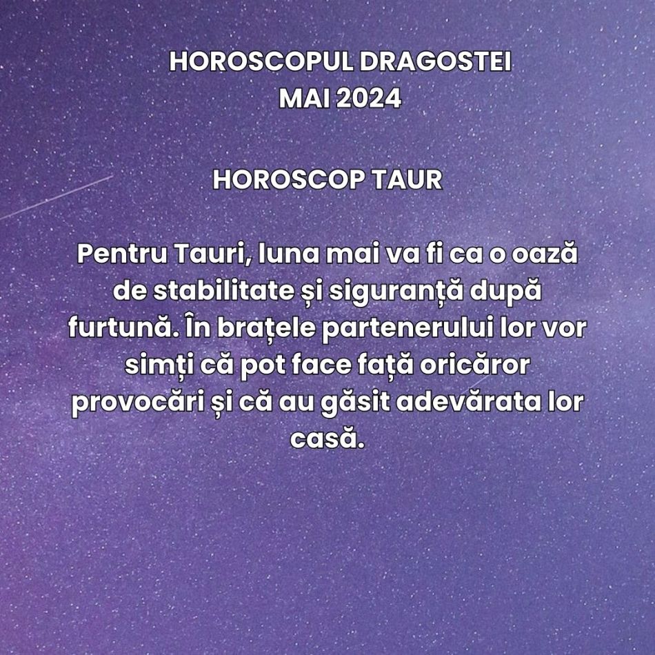 Horoscopul Dragostei Mai 2024: O zodie se zbate între nevoia de conexiune emoțională și dorința nestăpânită de libertate