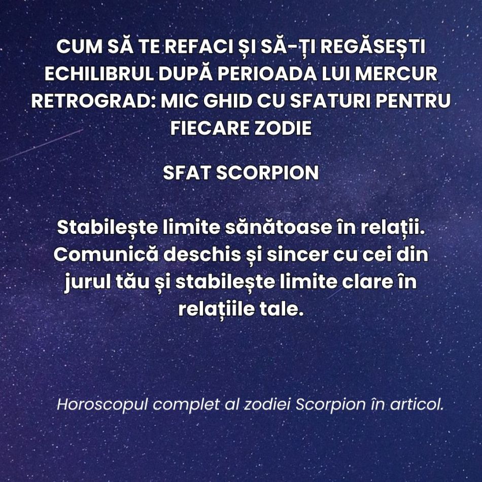 Cum să te refaci și să-ți regăsești echilibrul după perioada lui Mercur Retrograd? Mic ghid cu sfaturi pentru fiecare zodie