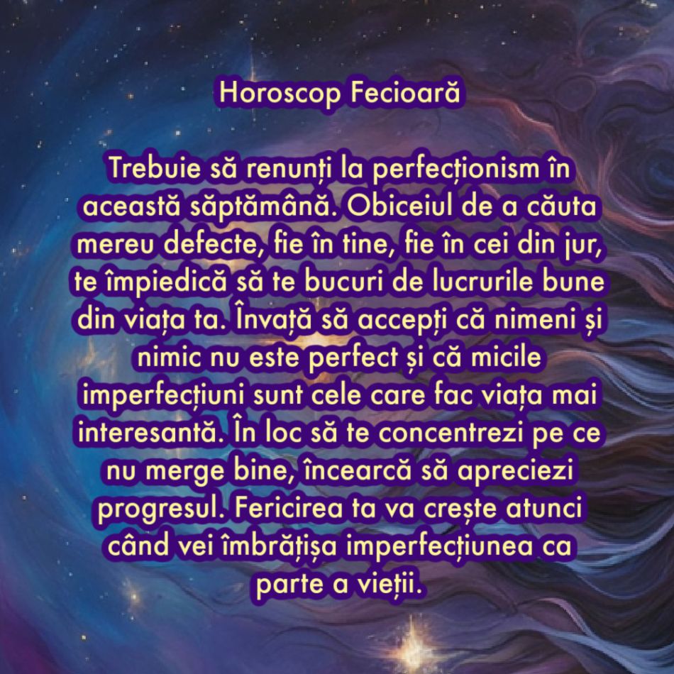 La ce trebuie să renunți în săptămâna 21-27 octombrie ca să atragi fericirea în viața ta