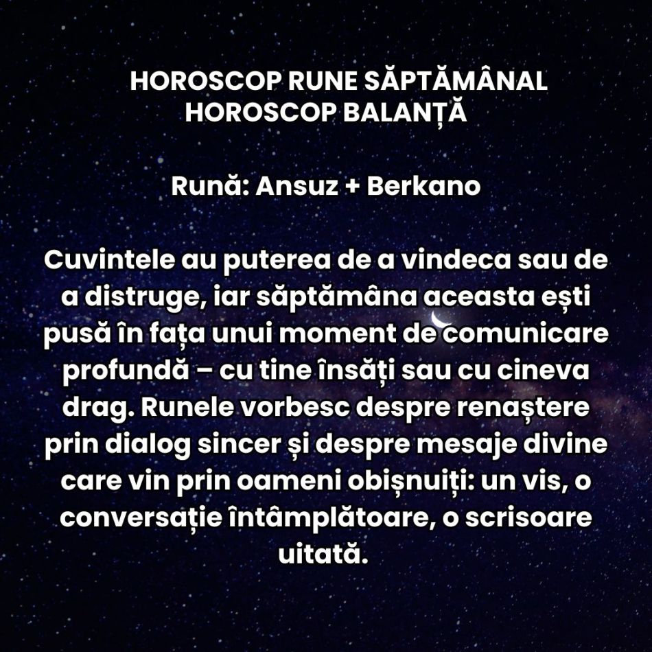 Horoscop Rune săptămâna 11-17 august 2025: Direcție, claritate și strălucire sunt cuvintele-cheie la mijlocul lunii!