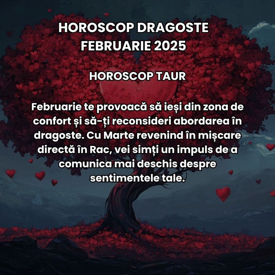 Horoscop dragoste februarie 2025: În luna iubirii, Cupidon ne pune inimile pe jar, oferindu-ne curaj să iubim fără ascunzișuri