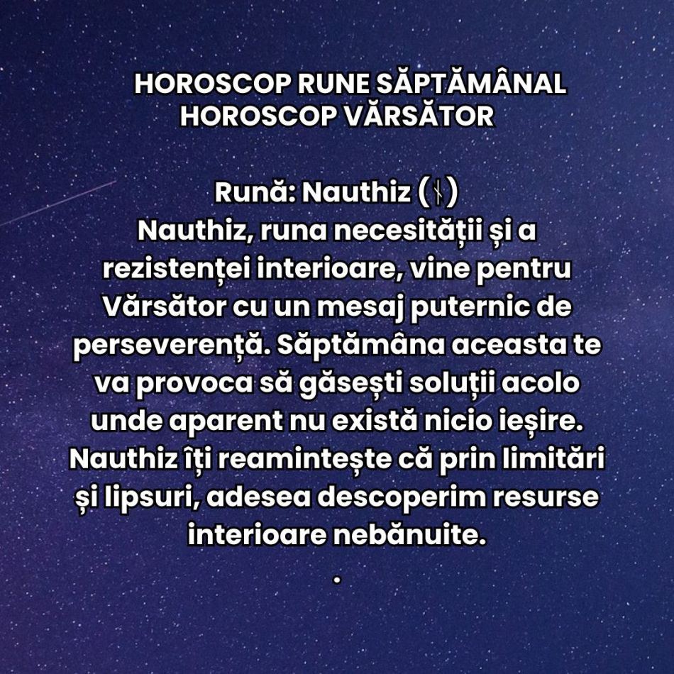 Horoscop Rune săptămâna 7-13 octombrie 2024: Unde îți vei îndrepta atenția?