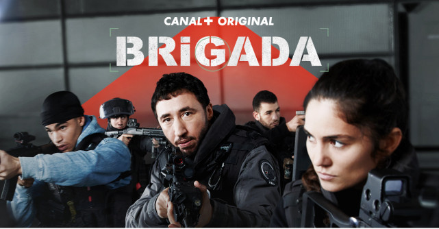 FOCUS SAT LANSEAZĂ INTEGRAL ȘI ÎN EXCLUSIVITATE ÎN ROMÂNIA SERIALUL CANAL+ ORIGINAL  BRIGADA