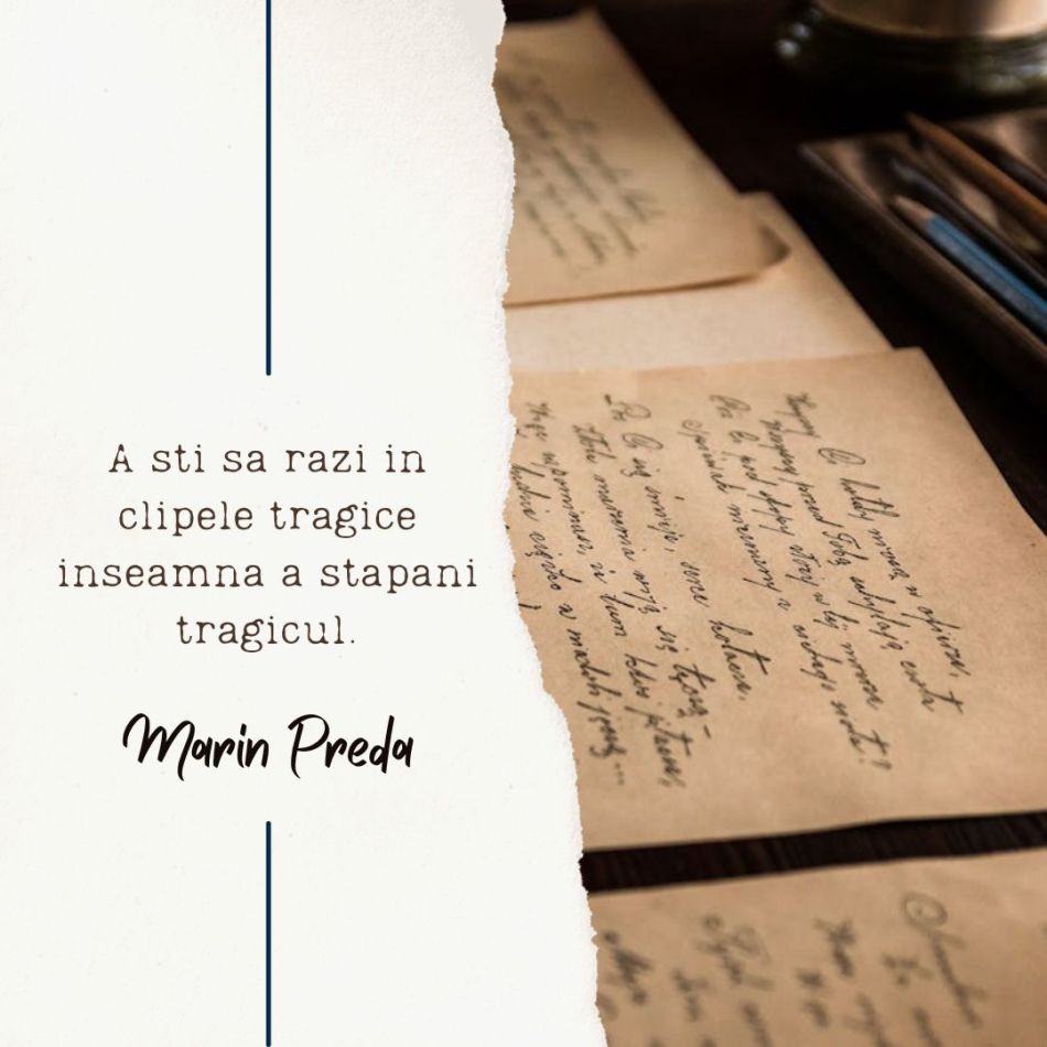 25 de citate răsunătoare de Marin Preda care dezvăluie perspectivele scriitorului asupra vieții