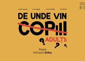 Cum reușim să trecem peste rușine când vorbim de intimitate și corp? La Teatru! - Spectacolul „De unde vin copiii/adulții?”