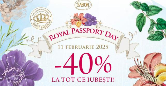 Pe 11 februarie te răsfeți cu 40% discount de Royal Passport Day! 