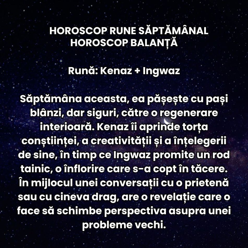 Horoscop Rune săptămâna 7-13 iulie 2025: Realitatea se înnoadă cu fantezia în mijlocul verii. Trecutul și viitorul se ciocnesc.