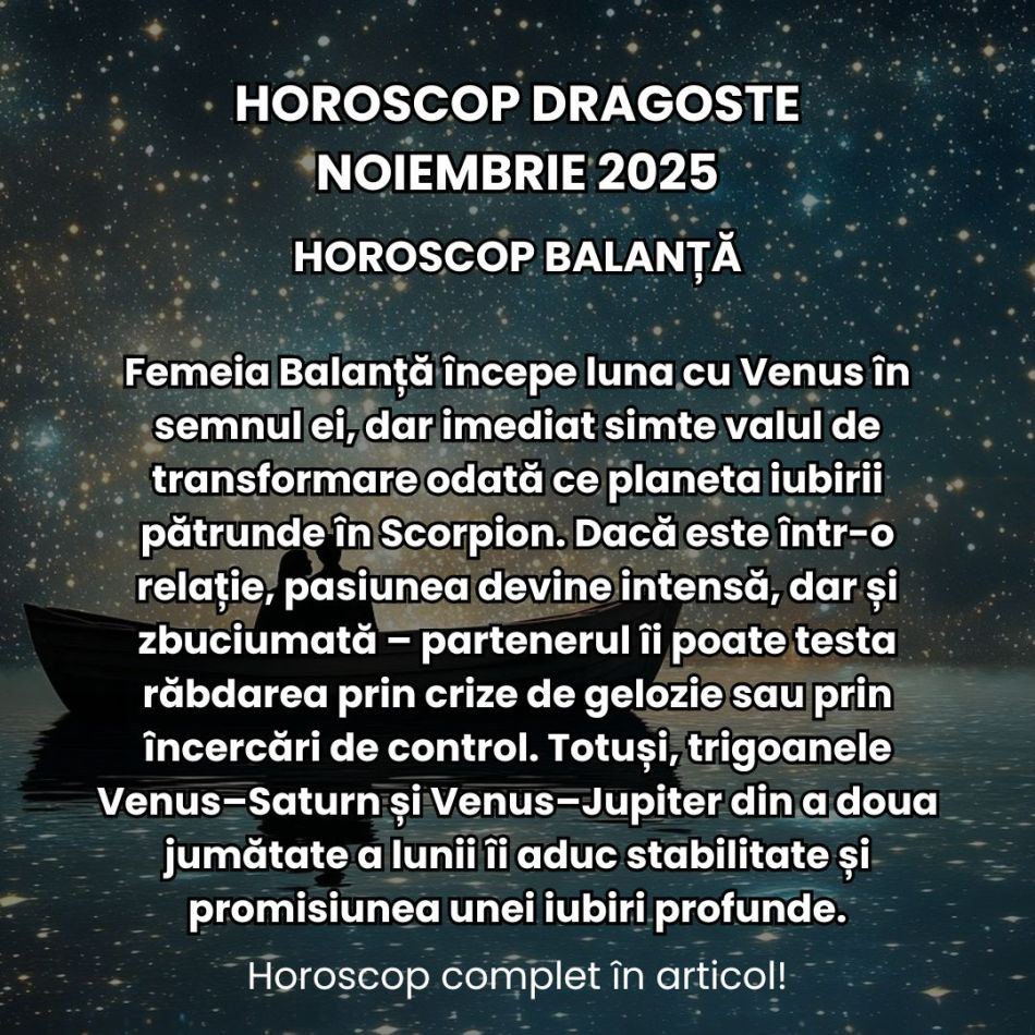 Horoscop Dragoste Noiembrie 2025: Inimile ne sunt răscolite de pasiuni intense, atracții magnetice și ecouri karmice
