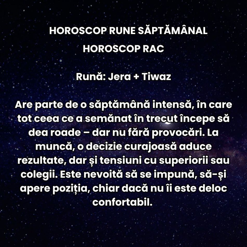 Horoscop Rune săptămâna 26 mai – 1 iunie 2025: Ceea ce alegem să hrănim cu atenția noastră va înflori, restul se va risipi