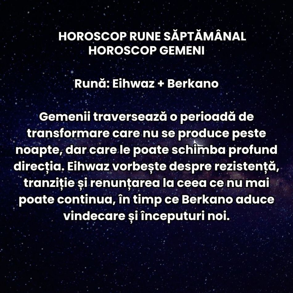 Horoscop Rune săptămâna 7-13 septembrie: Planurile și persoanele din trecut se pot întoarce. Uranus retrograd distruge iluzii