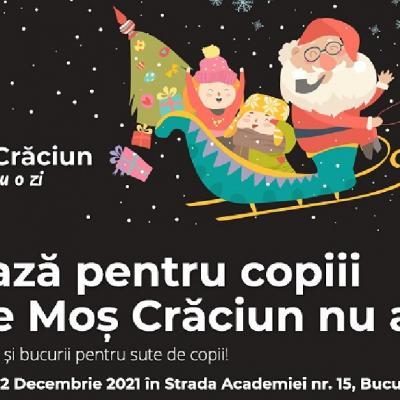 Campania umanitară Fii Moș Crăciun pentru copiii la care moșului îi este prea greu să ajungă, între 13 - 19 decembrie