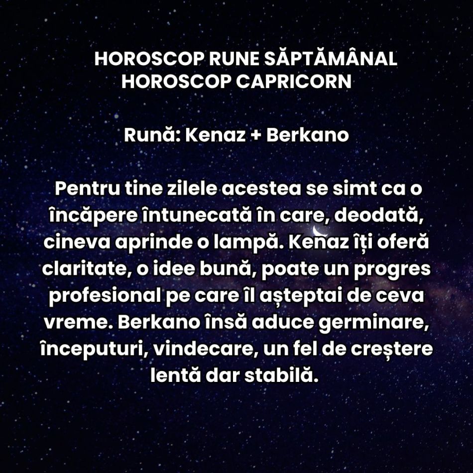Horoscop Rune săptămâna 12-18 ianuarie 2026: Universul nu ne mai întreabă dacă suntem pregătiți, ci ne forțează să acționăm ACUM