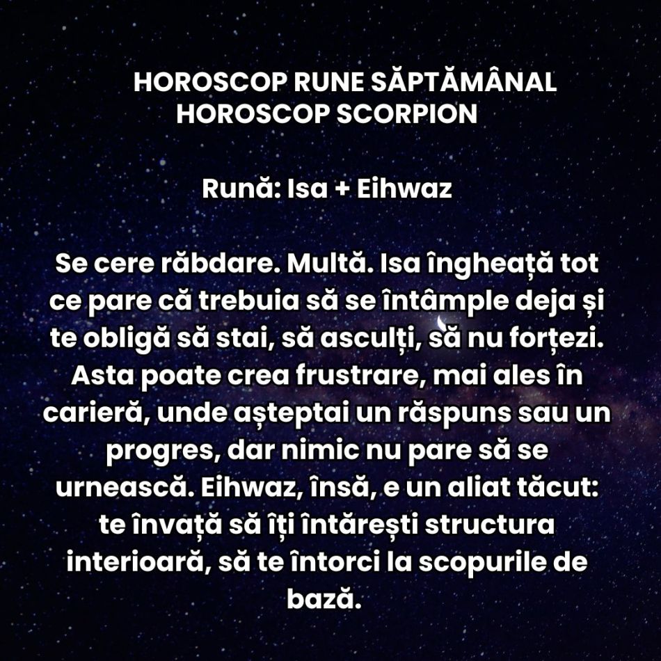 Horoscop Rune săptămâna 4-10 august 2025: Dansăm contradictoriu, dar cu grație, între vis și realitate, între curaj și frică