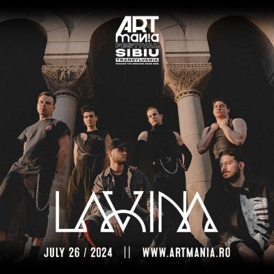 Lavina intră în line-up-ul ARTmania Festival 2024