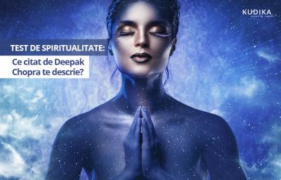 Test de spiritualitate: Ce citat de Deepak Chopra te descrie?