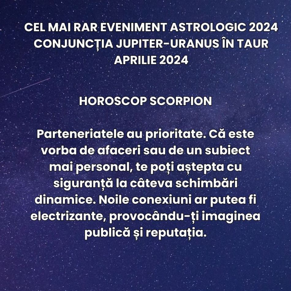 Jupiter și Uranus se întâlnesc în cel mai rar eveniment astrologic al anului 2024, aducând transformări extrem de bruște