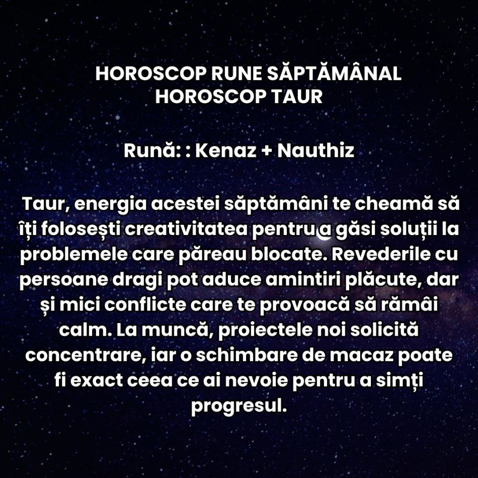 Horoscop Rune săptămâna 13-19 octombrie 2025: Deciziile pe care le luăm cu inima deschisă ne vor decide ritmul spre succes