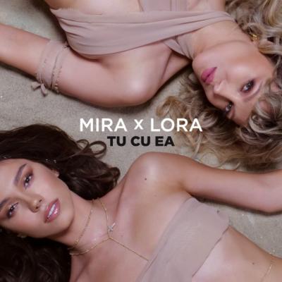 MIRA și LORA, împreună pentru o colaborare inedită cu un mesaj emoționant