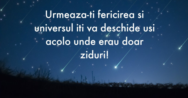 10 Lucruri care se intampla cand iti incredintezi destinul in mainile Universului