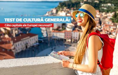 Test de cultura generala: Cate capitale ale Europei cunosti?