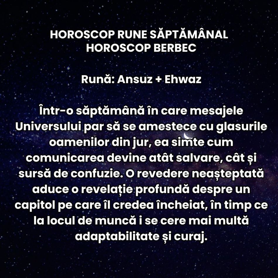 Horoscop Rune săptămâna 16-22 iunie 2025: Vara astrologică începe acum și ne face mai atenți la viața noastră de zi cu zi 