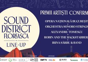 Sound District Floreasca anunță primii artiști confirmați pentru ediția din toamnă