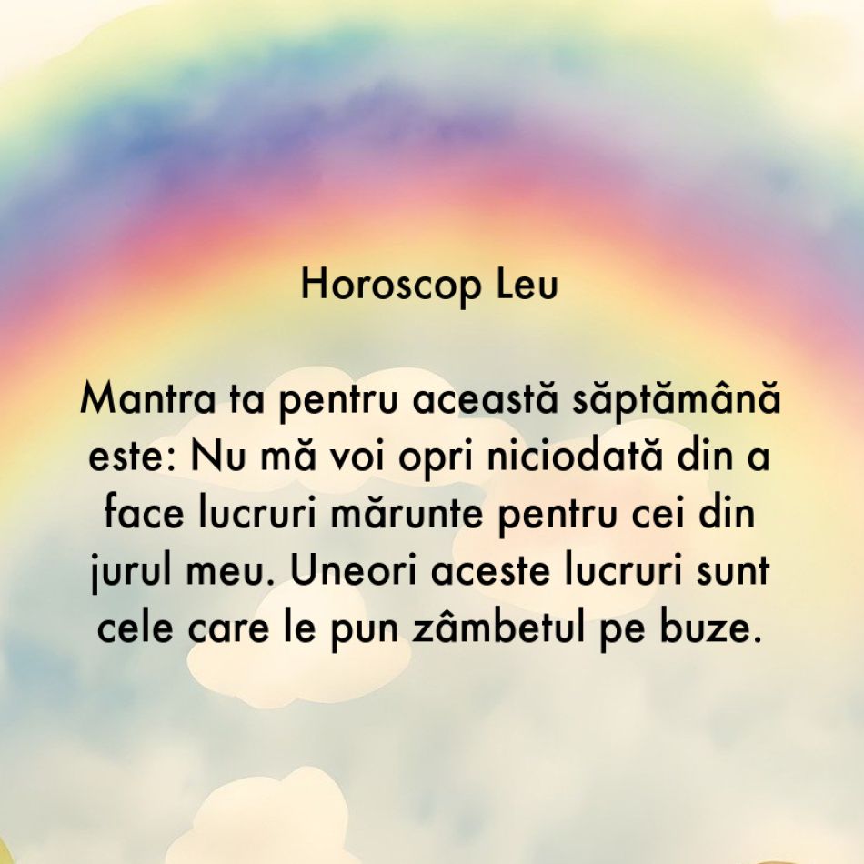 Horoscop pentru suflet: Mantra zodiei tale pentru săptămâna 24-30 iulie