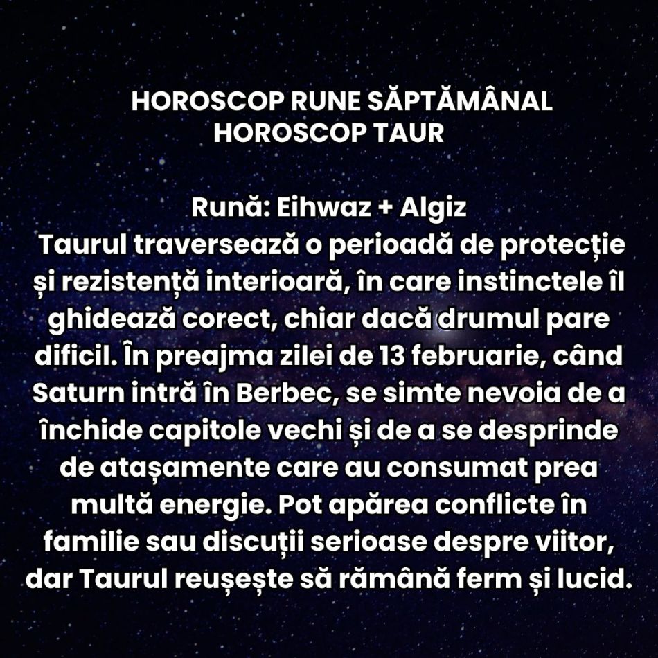 Horoscop Rune săptămâna 9-15 februarie 2026: Ne lăsăm purtați de romantism, dar Saturn în Berbec ne cere responsabilitate