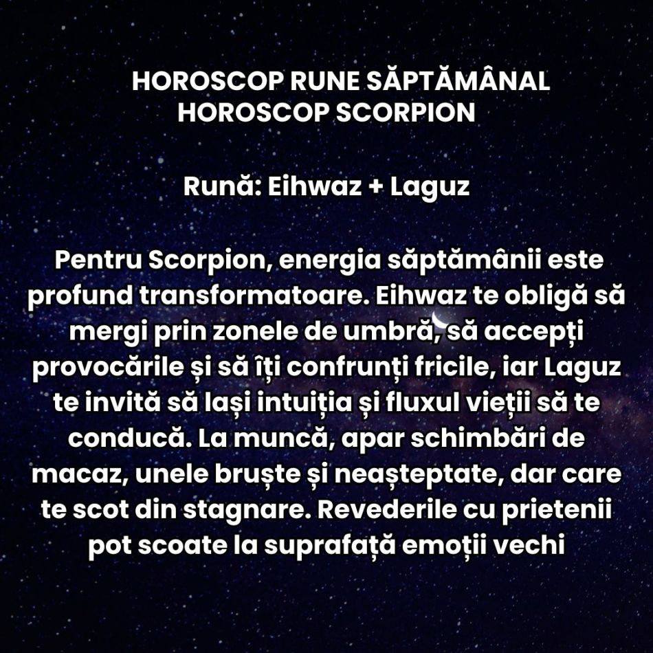 Horoscop Rune săptămâna 20-26 octombrie 2025: Cerem dreptate, armonie și compasiune! Instinctul ne conduce spre eliberare!
