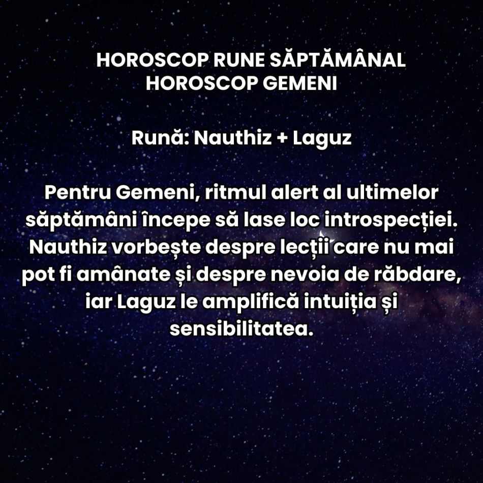 Horoscop Rune săptămâna 13-19 iulie 2026: Schimbările de acum sunt ireversibile! Restart emoțional major!
