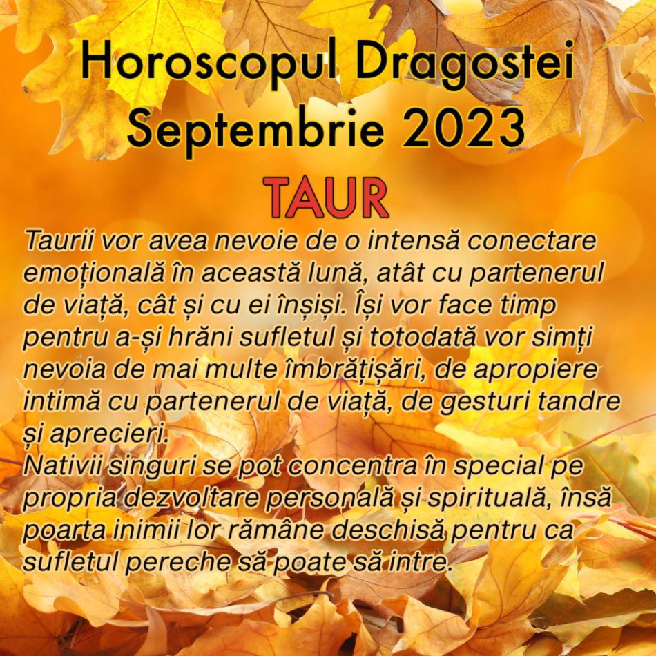 Horoscopul Dragostei în Septembrie 2023: Toamna începe cu multă iubire, dar și cu noi responsabilități în cuplu