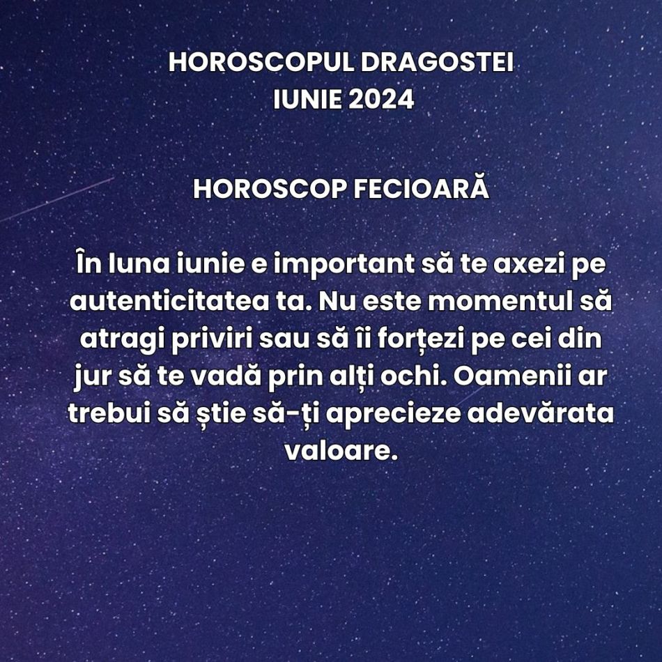 Horoscopul Dragostei Iunie 2024: Unele situații romantice incerte primesc claritate, altele au parte de sensibilitate și calm