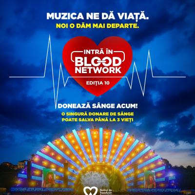 ÎNCEPE CAMPANIA BLOOD NETWORK SALVEAZĂ O VIAȚĂ, DONEAZĂ SÂNGE ȘI MERGI GRATUIT LA UNTOLD SAU NEVERSEA